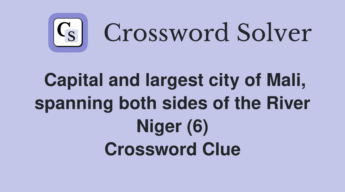Capital and largest city of Mali, spanning both sides of the River